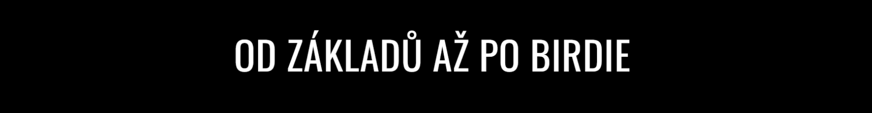 Approach J1 - Až po birdie